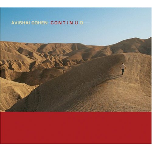 AVISHAI COHEN - CONTINUO.jpg