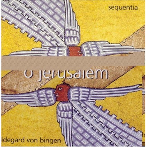 3 - VON BINGEN - O Jerusalem.jpg