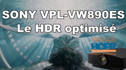 Vidéo HCFR : Sony VPL-VW890ES – le HDR