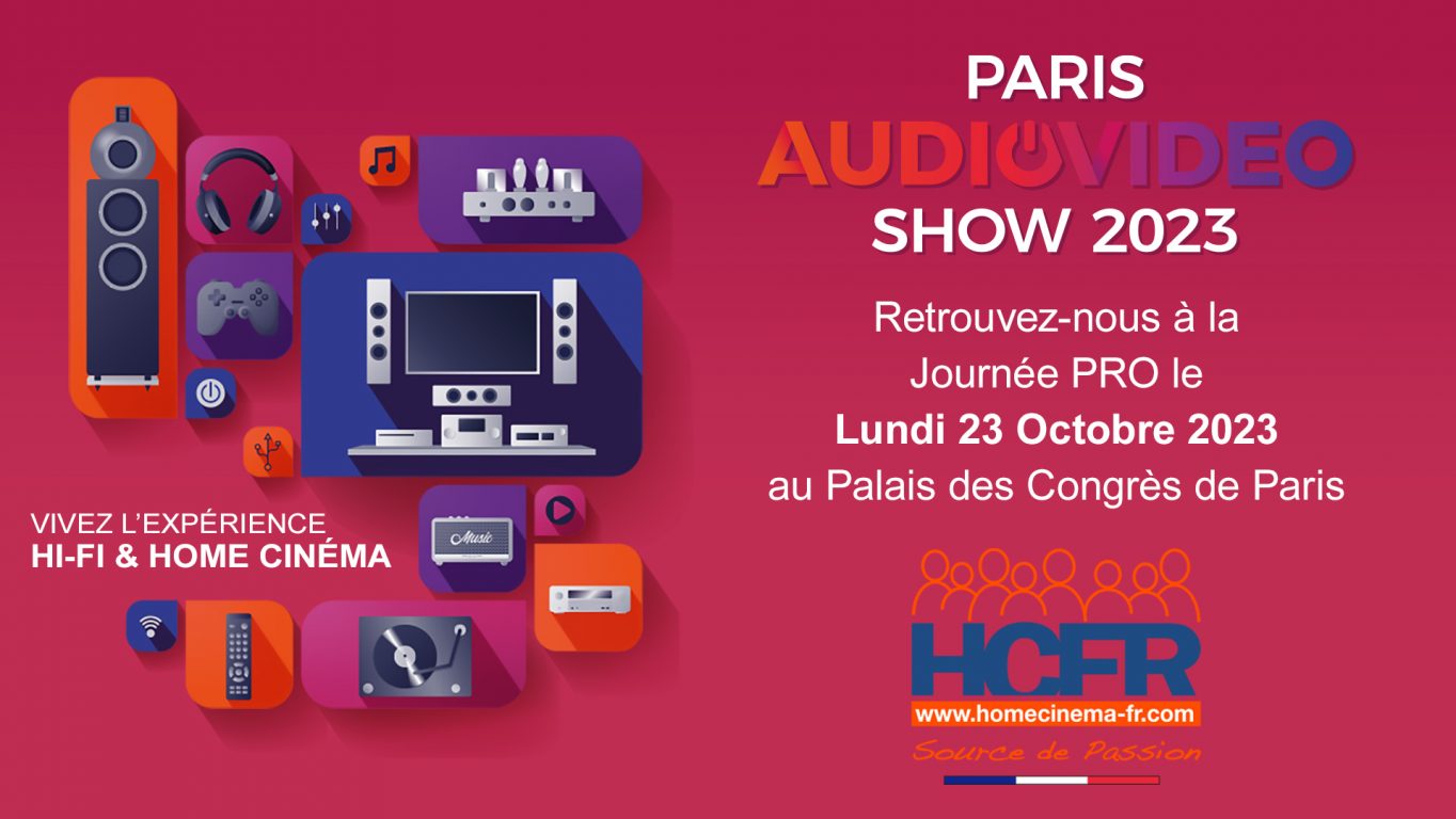 News_Invitations HCFR : PAVS 2023, dans 3 semaines, les Sa 21 & Di 22 + Lu  23 (Pros) au Palais des Congrès à Paris - HCFR Forum & Magazine