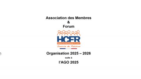 Association & Forum HCFR – Organisation suite à l’Assemblée Générale 2025